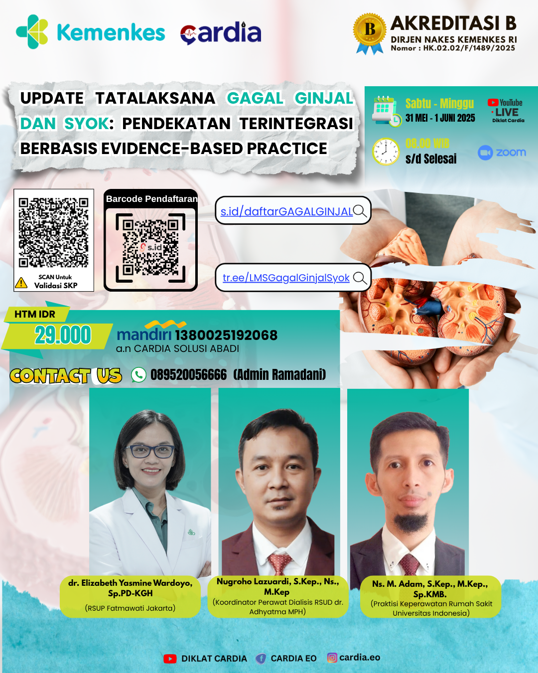 Gambar Webinar Nasional: Update Tatalaksana Gagal Ginjal dan Syok Pendekatan Terinteregrasi Berbasis Evidence Based Practice